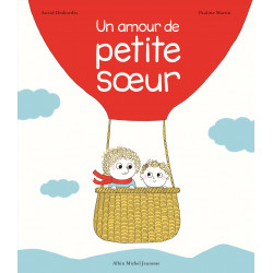Livre Un Amour De Petite Sœur - Albin Michel
