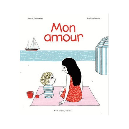 Livre Mon Amour - Albin Michel